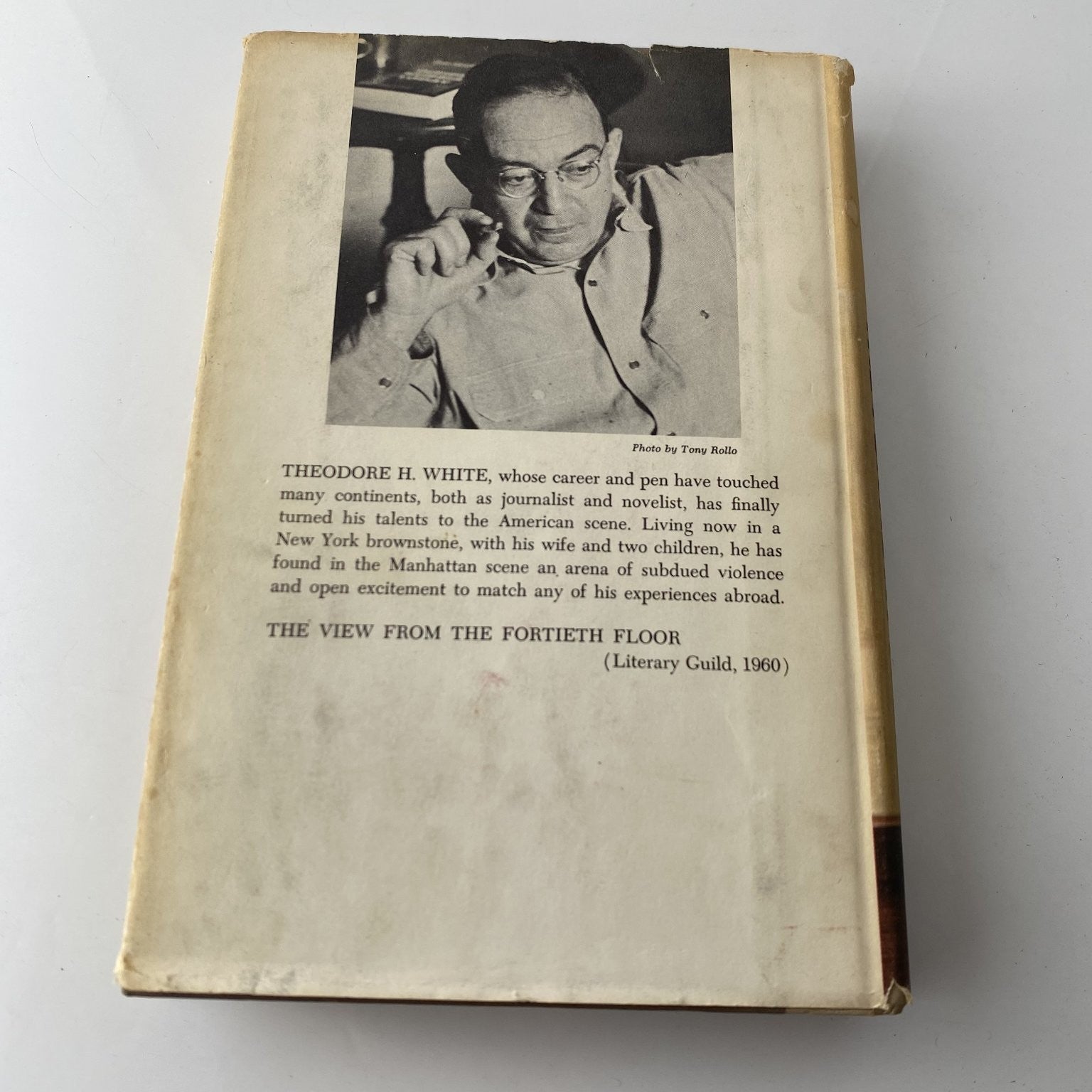 The View From the Fortieth Floor Theodore H. White 1960 Book Club Edition
