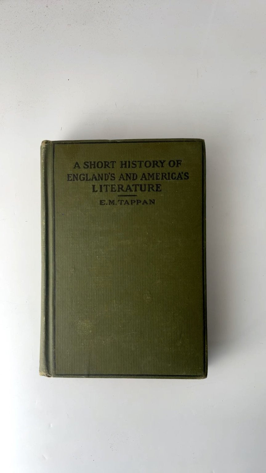 A Short History of England's and America's Literature Eva M. Tappan 1921 Antique
