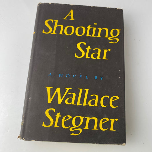 A Shooting Star Wallace Stegner 1961 First Edition Novel Viking