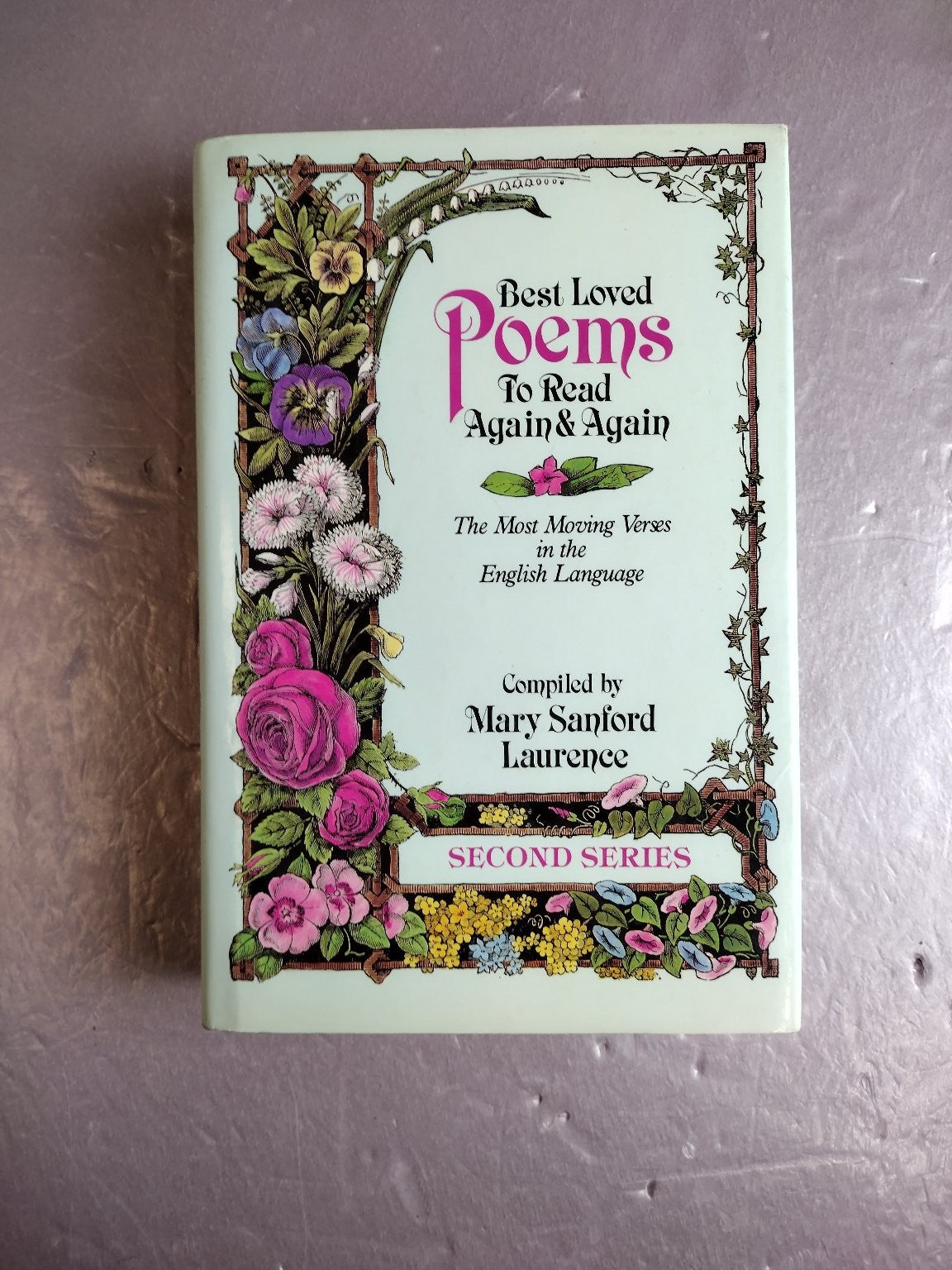 Best Loved Poems To Read Again & Again Second Series Mary Sanford Laurence