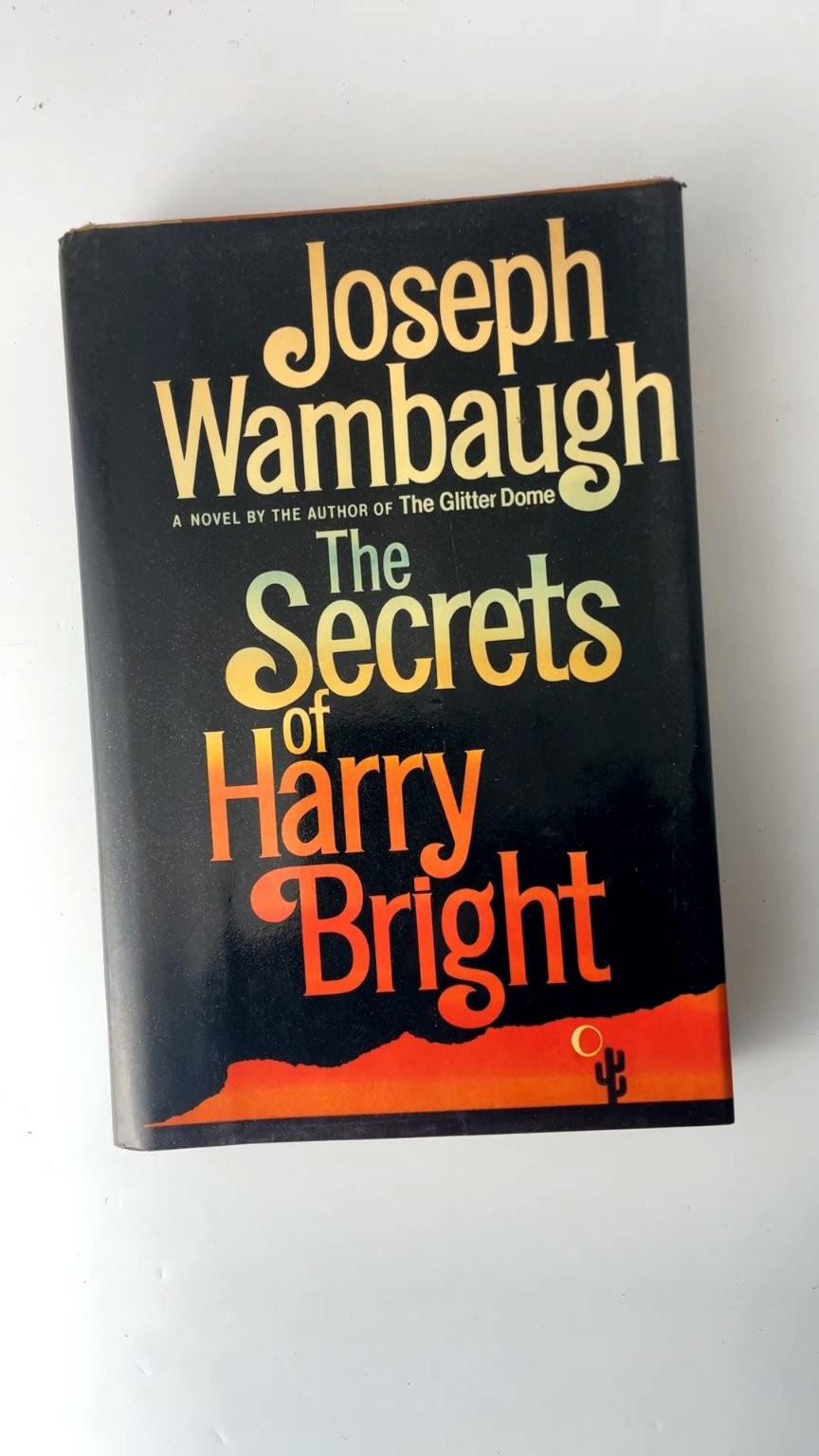 The Secrets of Harry Bright Joseph Wambaugh 1985 First Edition