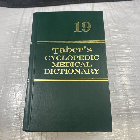 Tabers Cyclopedic Medical Dictionary 19. Very Good Unmarked Medicine Textbook