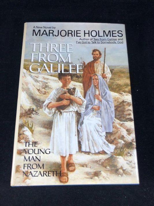 Three From Galilee Hardcover Marjorie Holmes Hardcover with DJ Book Club Edition