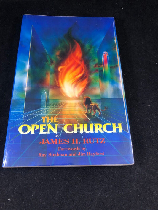 The Open Church by James H. Rutz Good First Edition