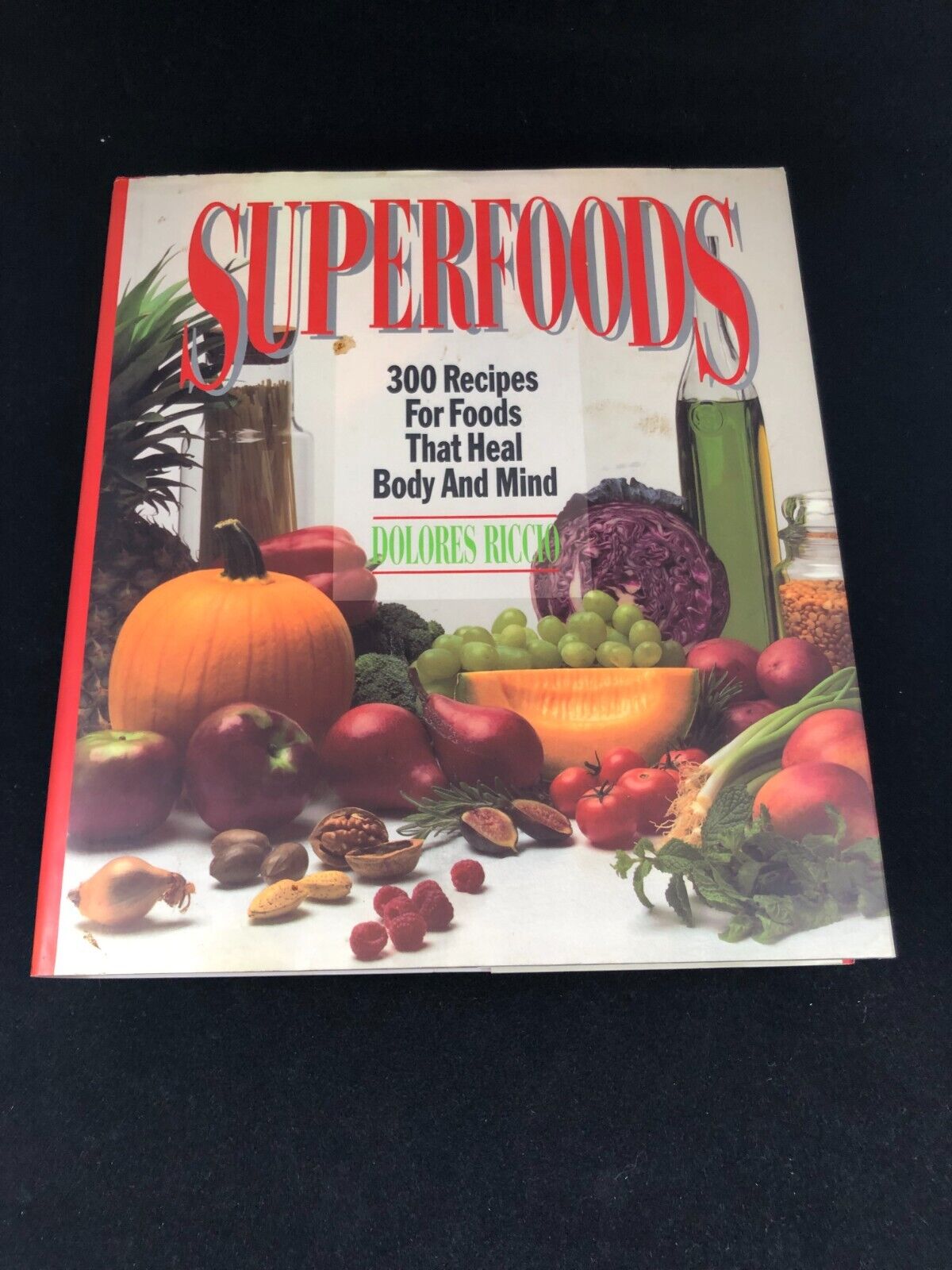 Vintage cook Superfoods 300 Recipes For Foods Dolores Riccio First Edition/Print