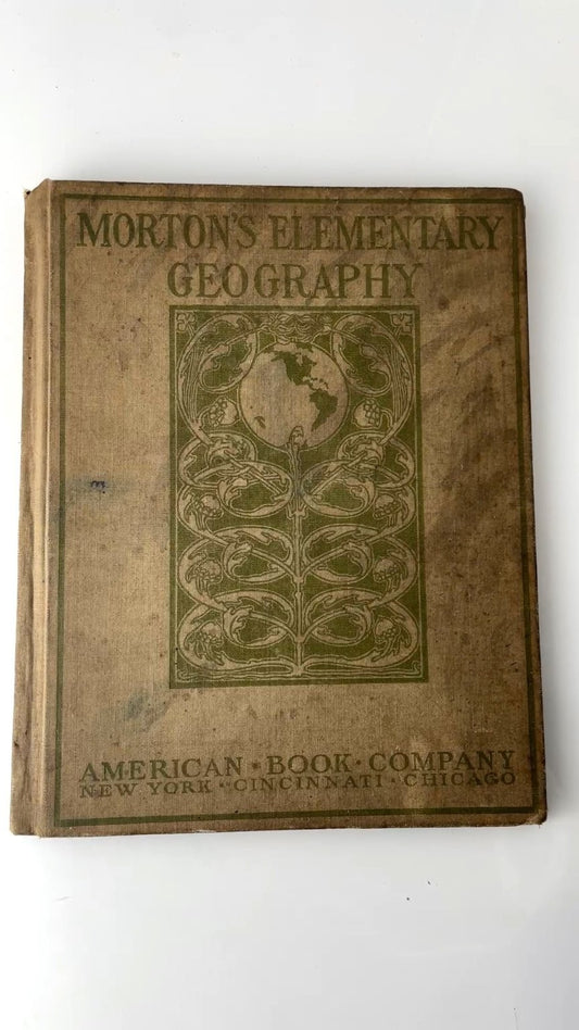 Morton's Elementary Geography by Eliza H. Morton 1900 Illustrated