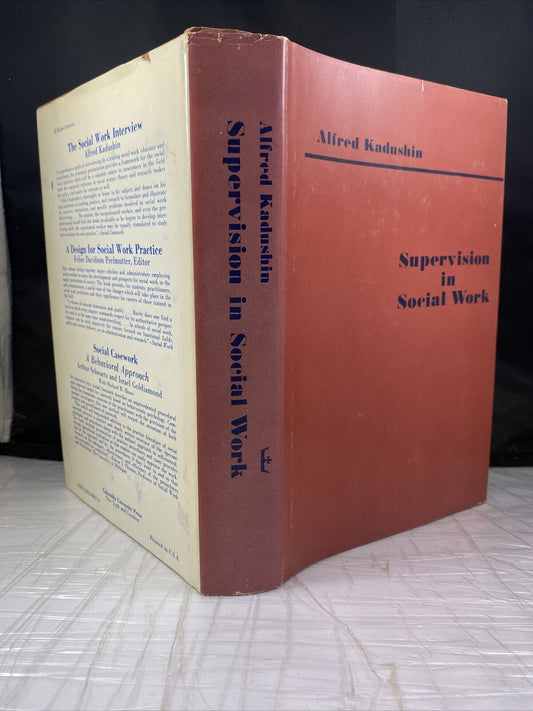 Supervision in Social Work by Kadushin, Alfred Vintage 70s Sociology Textbook
