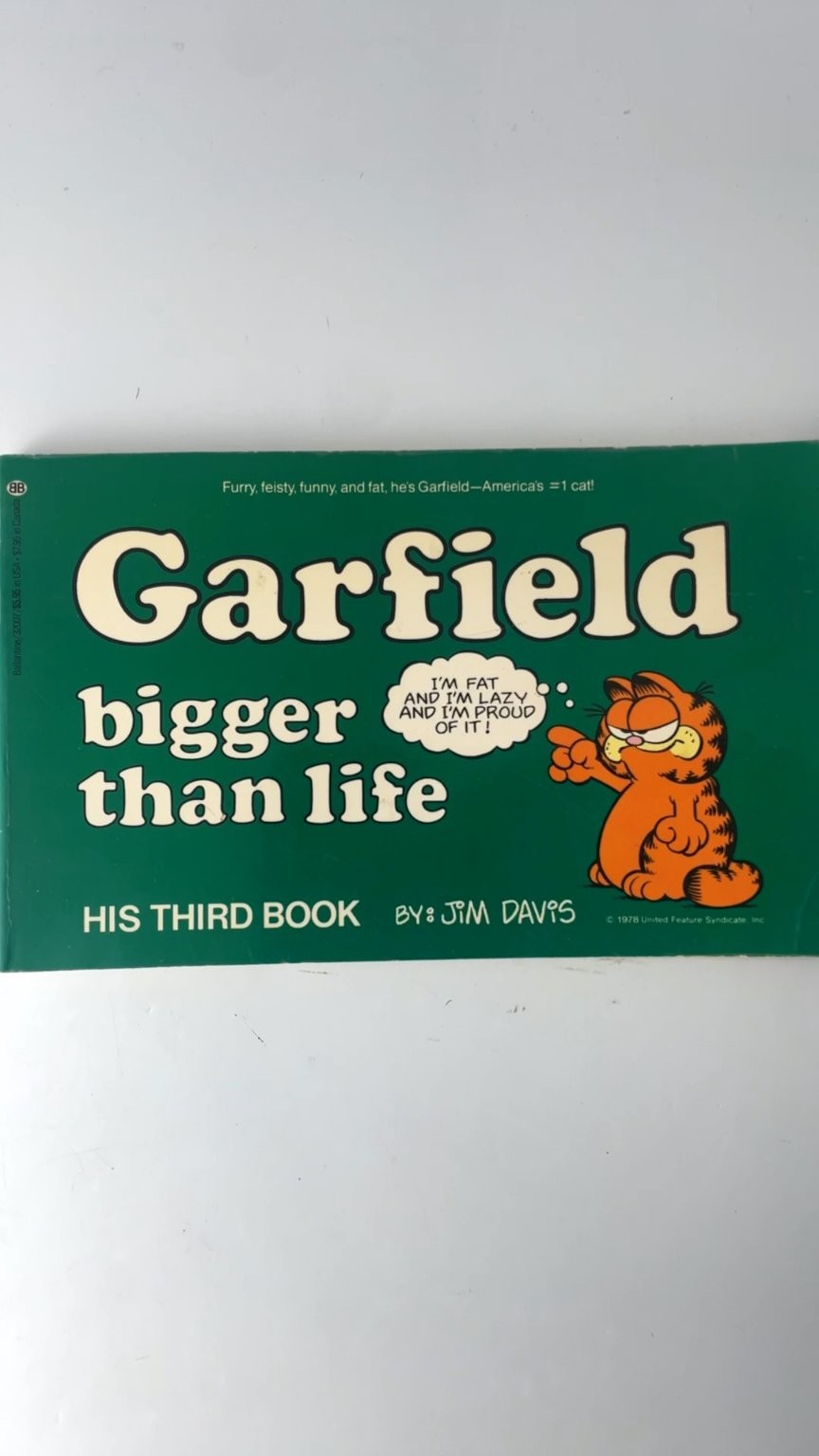 Garfield Bigger Than Life by Jim Davis First Ballantine Books Edition 1981