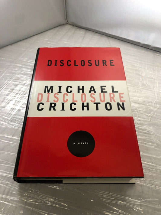 Disclosure by Michael Crichton (1994, Hardcover) Book Club ed.