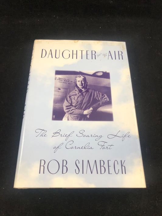 “Daughter of the Air” by Rob Simbeck (Hardcover, 1999) - signed by author 1st ed