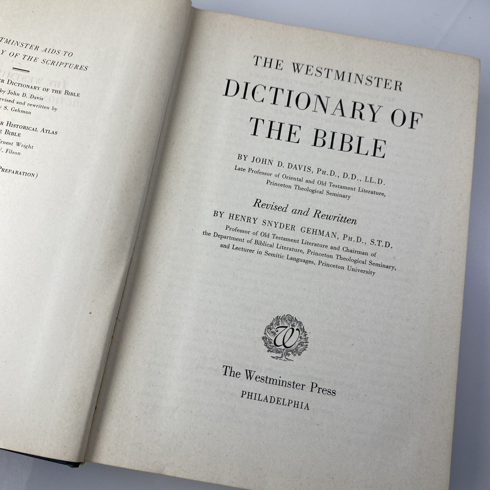 The Westminster Dictionary of the Bible John Davis and Henry Gehman 1944