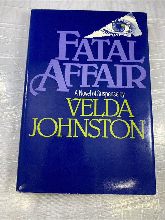 FATAL AFFAIR by Velda Johnston (Very Good Condition - Hardcover) UNMARKED