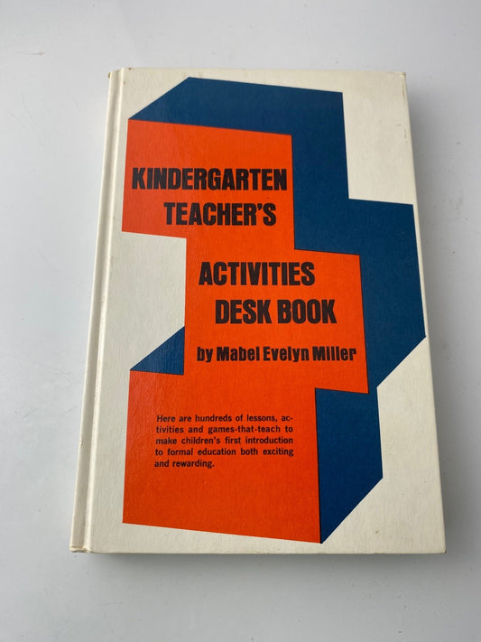Rare Kindergarten Teacher's Activities Desk Book Mabel Evelyn Miller 1974