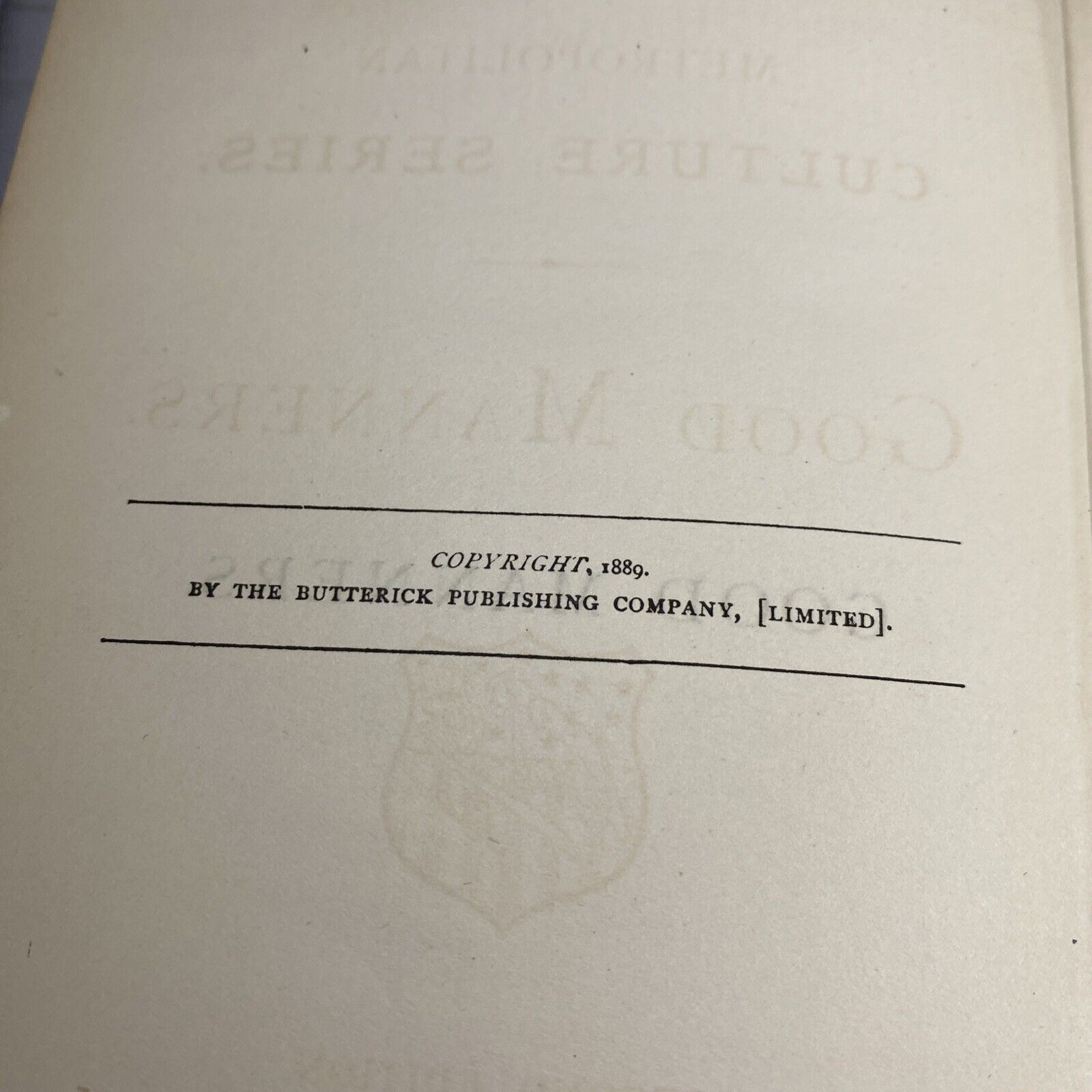 Metropolitan Culture Series Good Manners 2nd. Edition 1889 Good Antique Lit.