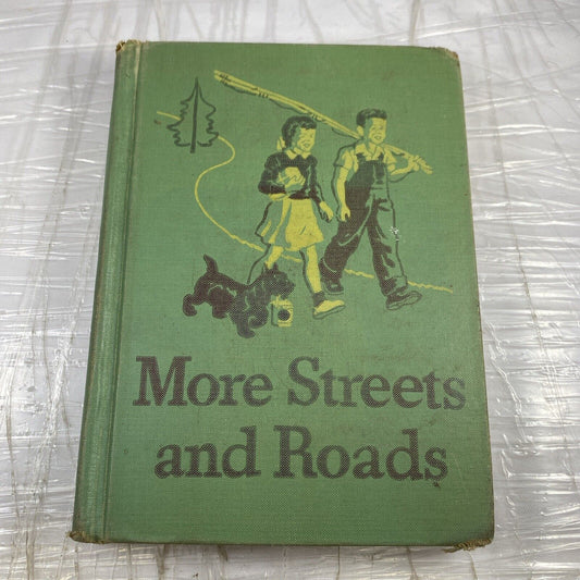 More Streets and Roads Basic Readers: Curriculum Foundation Series 1946-1947 Ed.