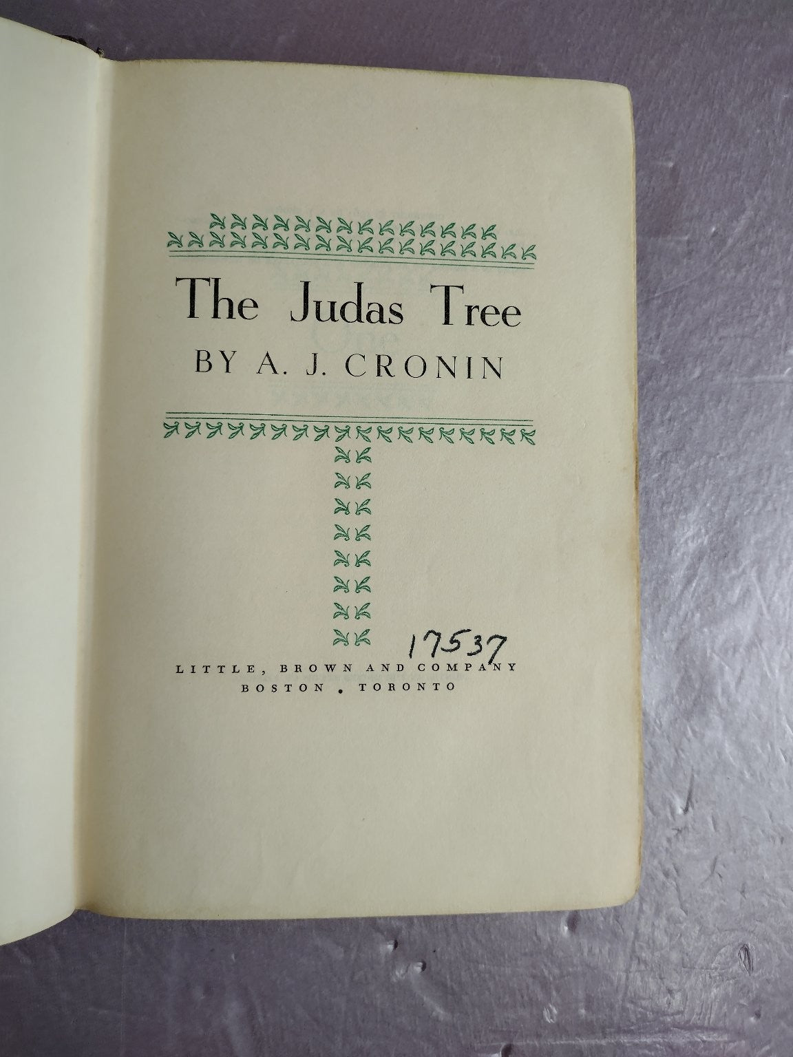The Judas Tree A. J. Cronin 1961 Hardcover Literary Fiction Little, Brown