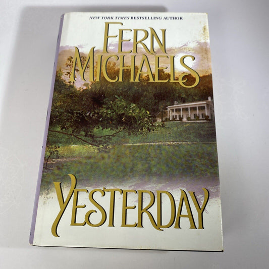 Yesterday - Fern Michaels, 1575664674, hardcover Book Club Edition. Good