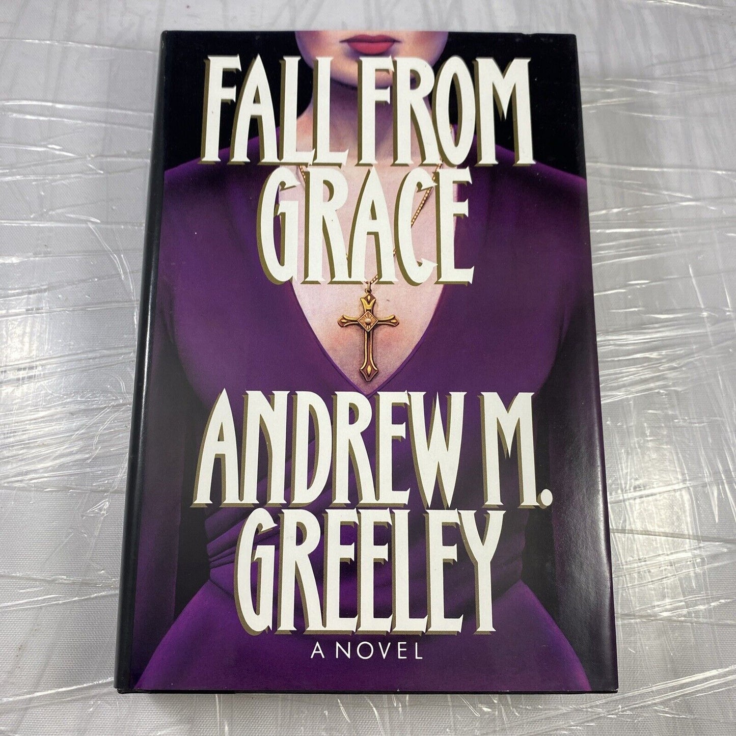 Fall from Grace by Andrew M. Greeley (1993, Hardcover) BCE Putnam