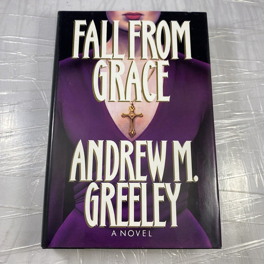 Fall from Grace by Andrew M. Greeley (1993, Hardcover) BCE Putnam