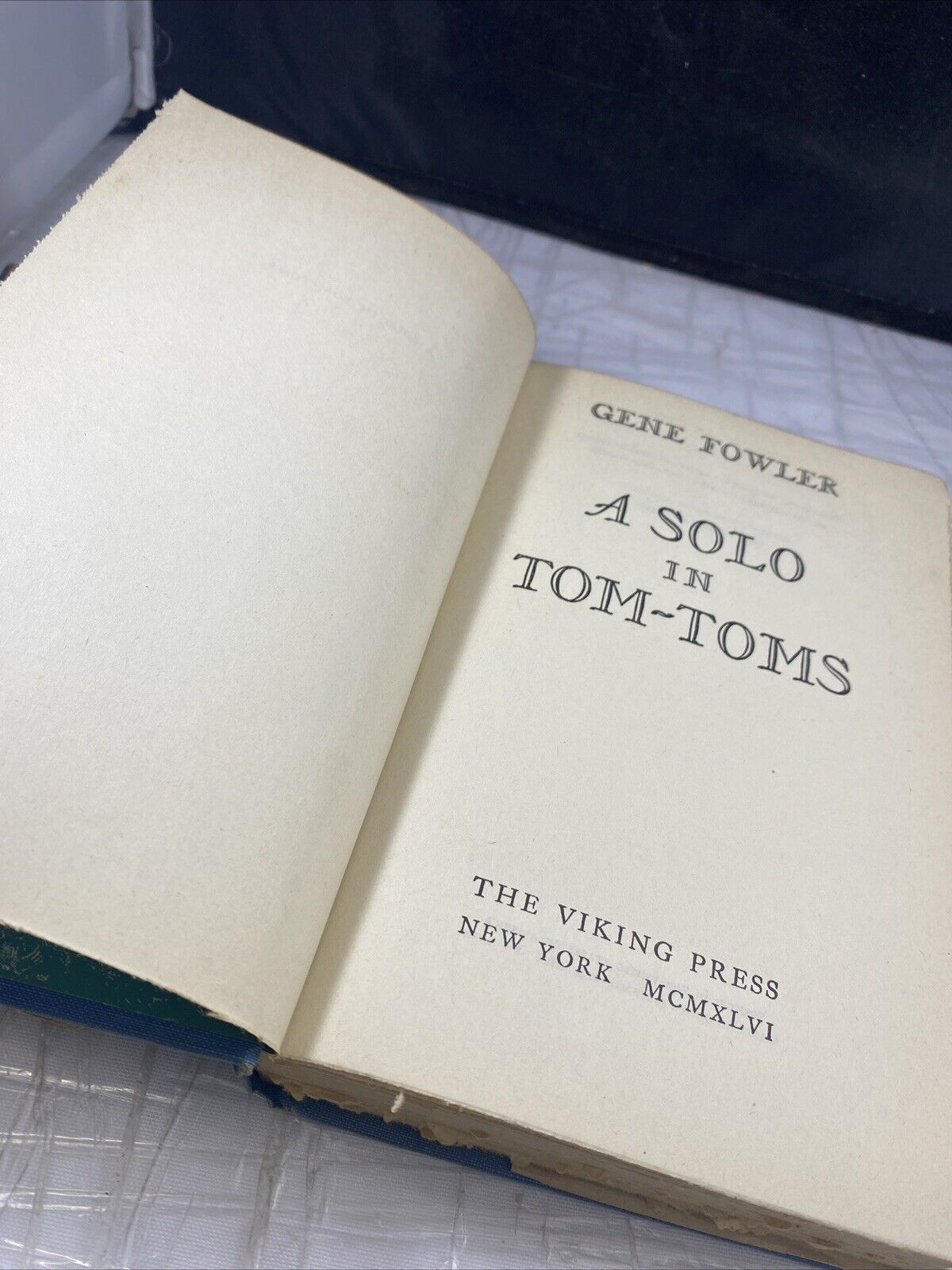 A SOLO IN TOM - TOMS by Gene Fowler BCE Viking hardcover dust-jacket Vintage 40s