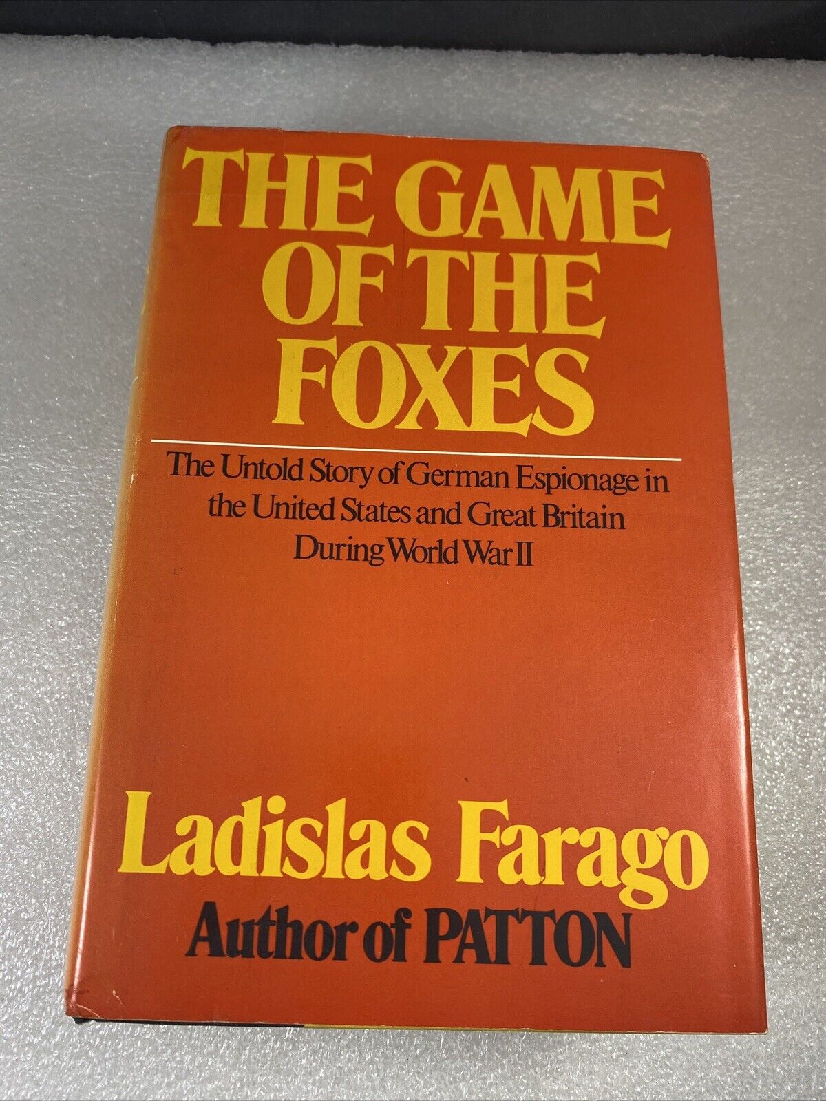 The Game of the Foxes by Ladislas Farago Book Club Ed Vintage 70s German Spy