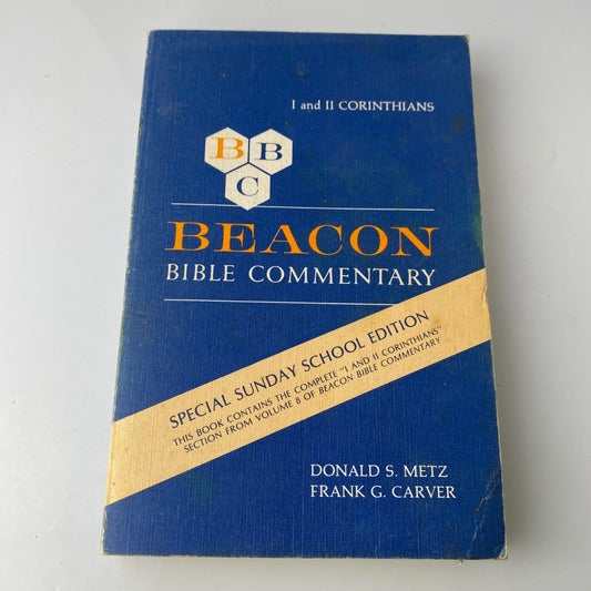 Beacon Bible Commentary 1 & 2 Corinthians Metz Carver 1981 Special Edition
