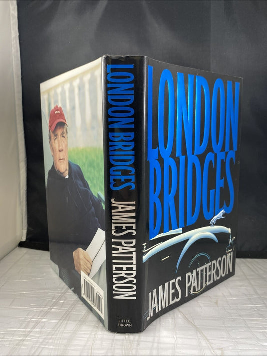 Alex Cross Ser.: London Bridges by James Patterson (2004, Hardcover) 1st EDITION