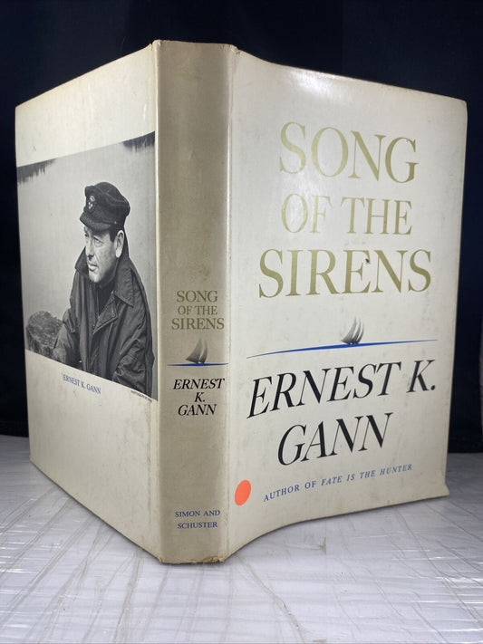 Song of the Sirens Hardcover Ernest K. Gann Vintage 60s Novel Third Print