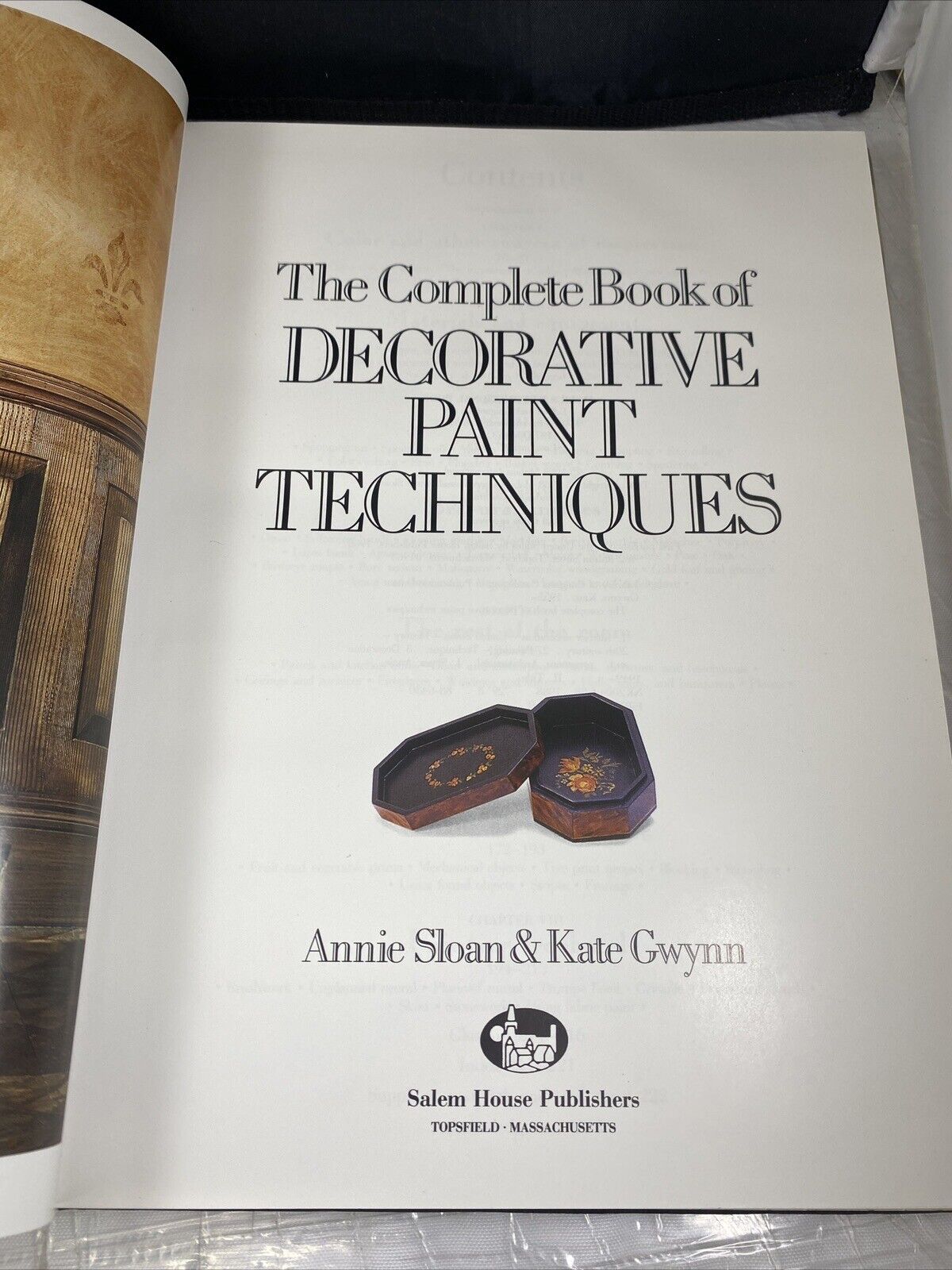 The Complete Book of Decorative Paint Techniques by Kate Gwynn and Annie Art