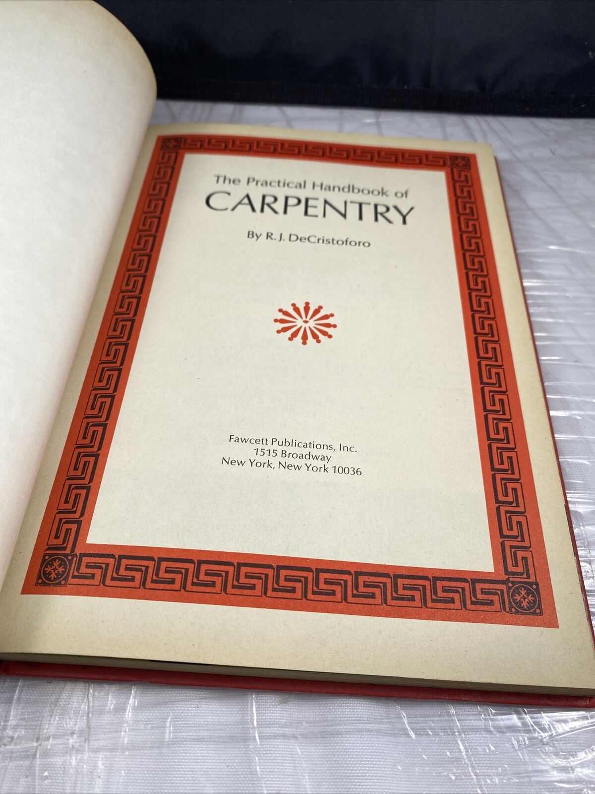 The Practical Handbook of Carpentry by R. J. DeCristoforo 1969 Vintage 60s Howto