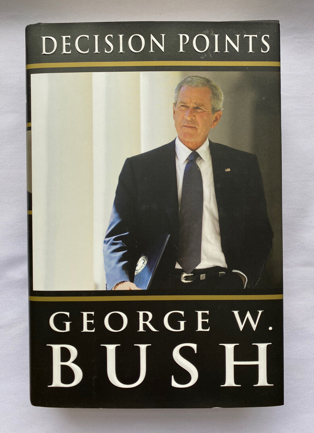 George W. Bush Book - Decision Points 2010 Hardcover Book