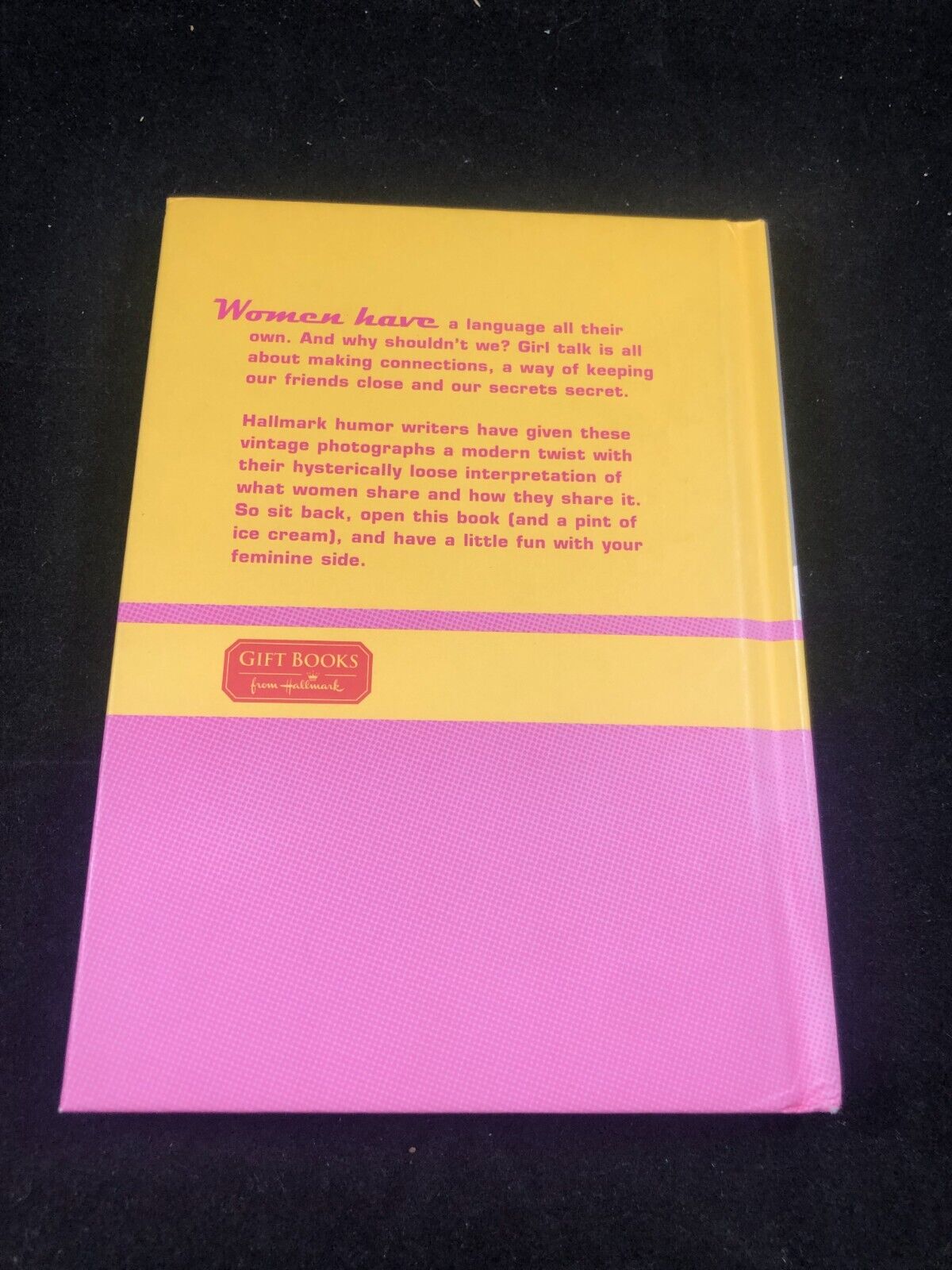 Girl Talk: Telling It Like It Is - Hallmark Hardcover Gift Book -Very Good