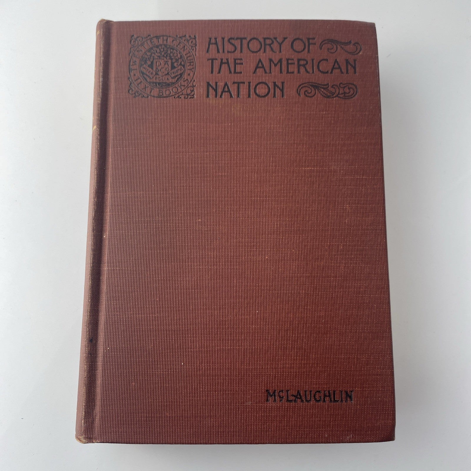 RARE 1919 A History of the American Nation by Andrew C. McLaughlin Nice Copy See