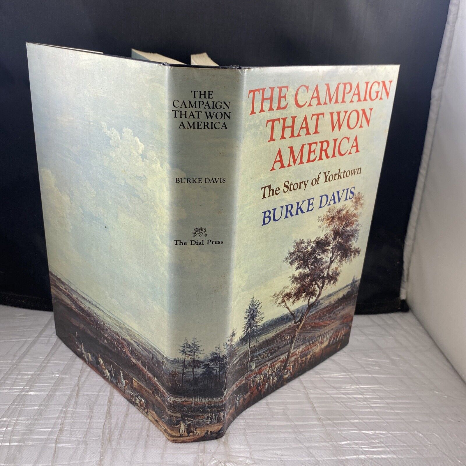 The Campaign That Won America: The Story of Yorktown History Unmarked Book