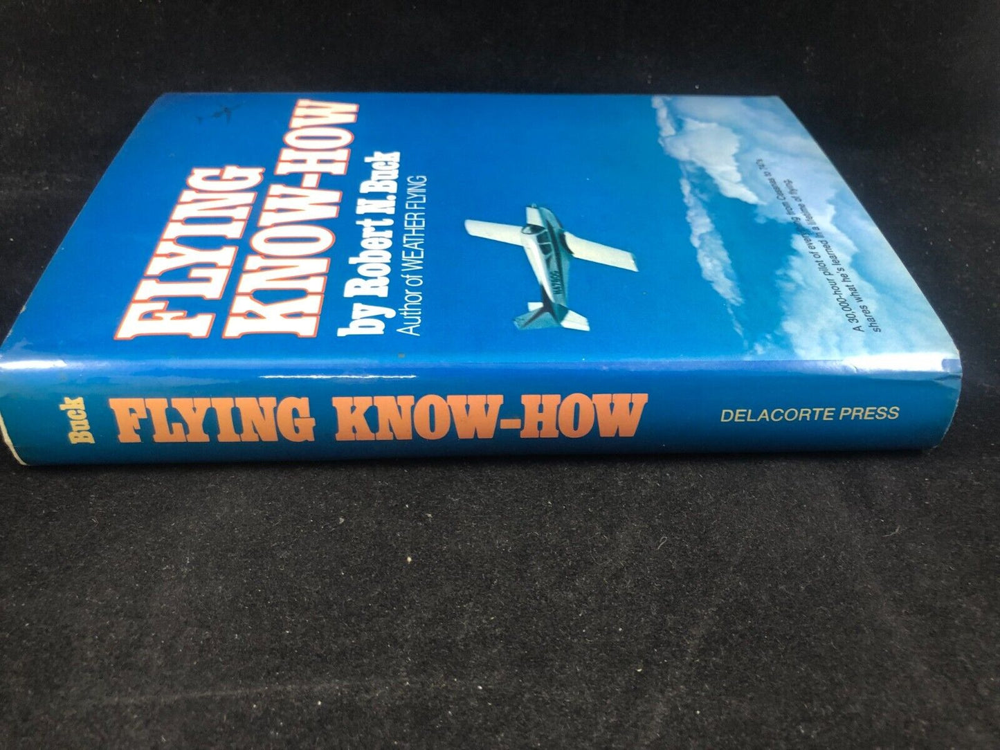 Flying Know-How by Robert N. Buck First Printing Hardcover w DJ.