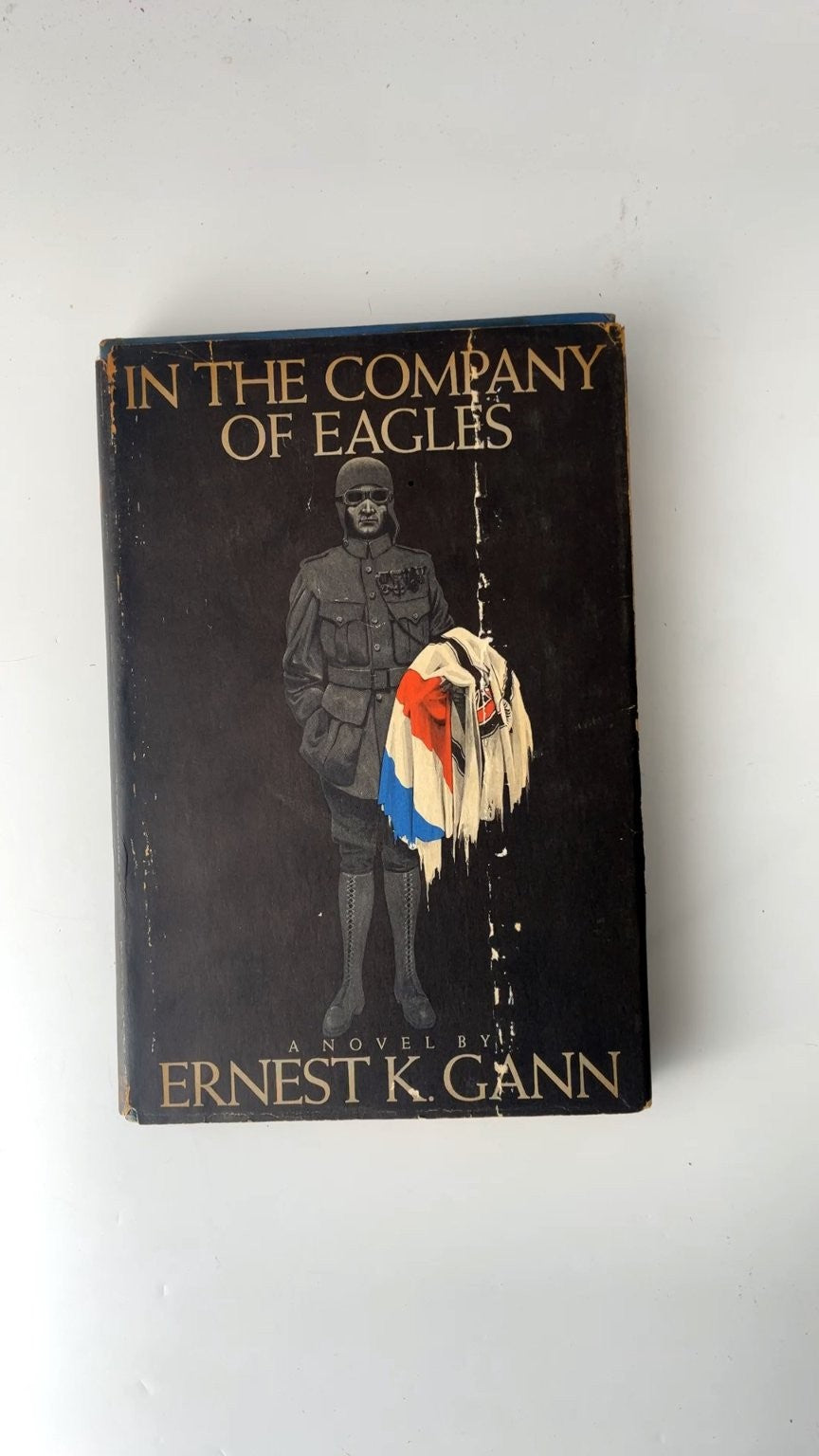 In the Company of Eagles Ernest K. Gann 1966 Book Club Edition War Novel