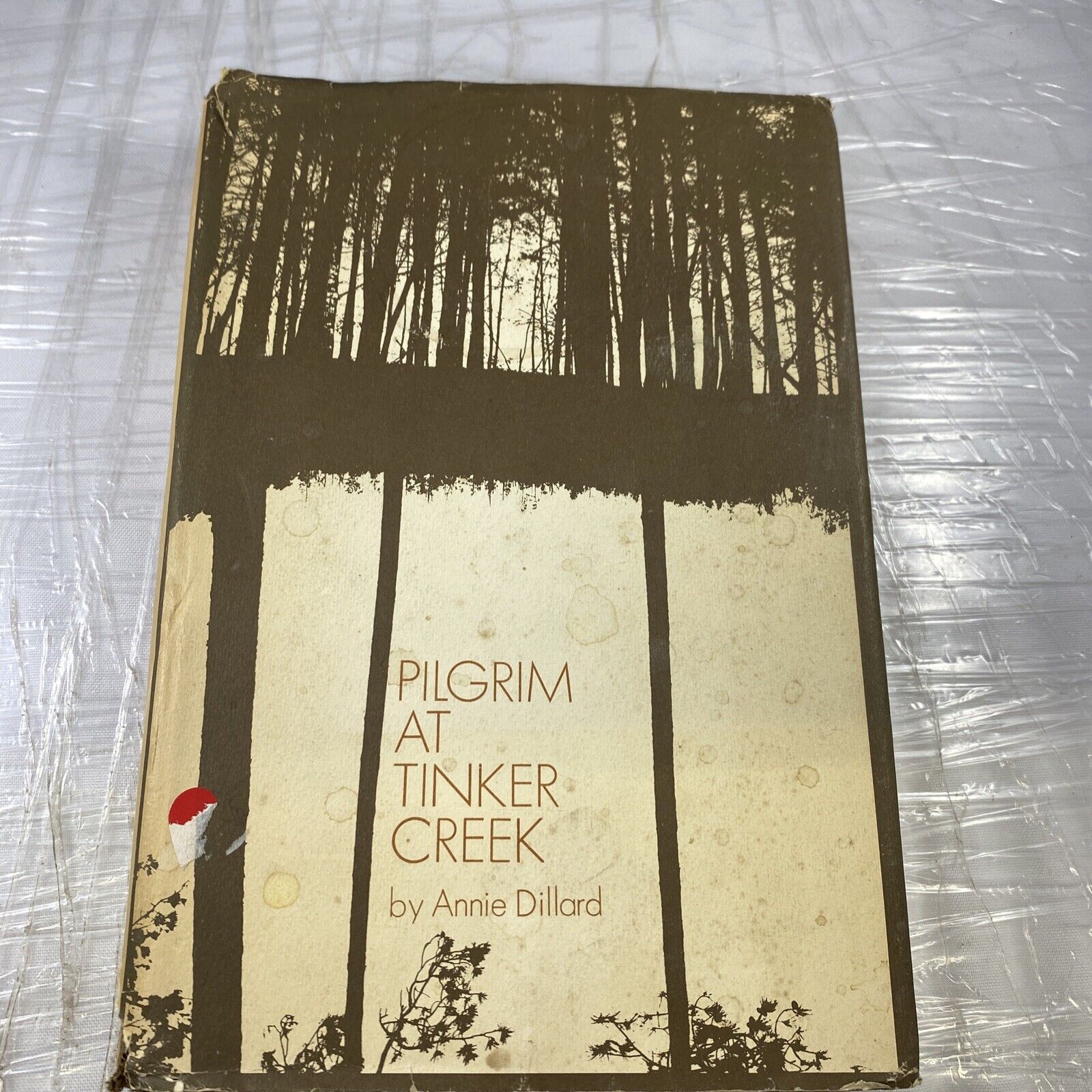 Pilgrim at Tinker Creek by Annie Dillard 1974 HC/DJ First Ed. Damaged See Pics!!