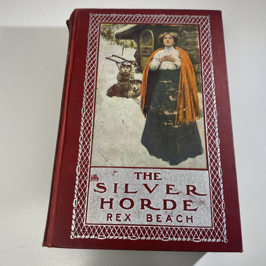 The Silver Horde by Rex Beach 1909 First Edition Illustrated  by Harvey T. Dunn