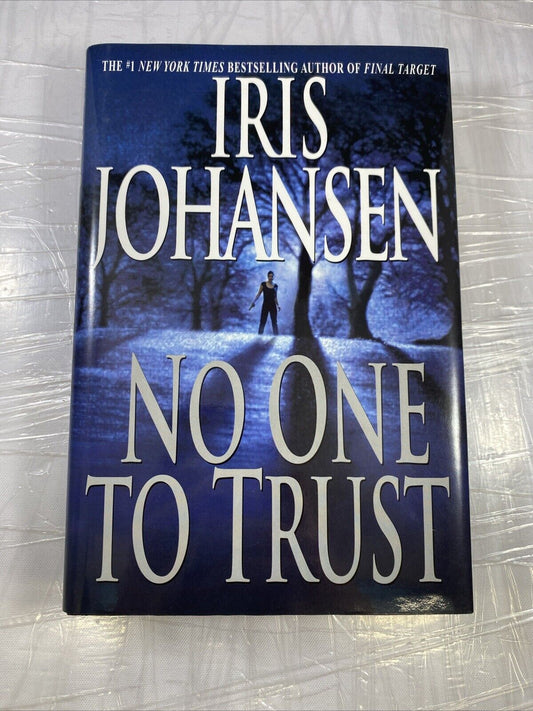 No One to Trust (Eve Duncan) - Hardcover By Johansen, Iris - VERY GOOD unmarked