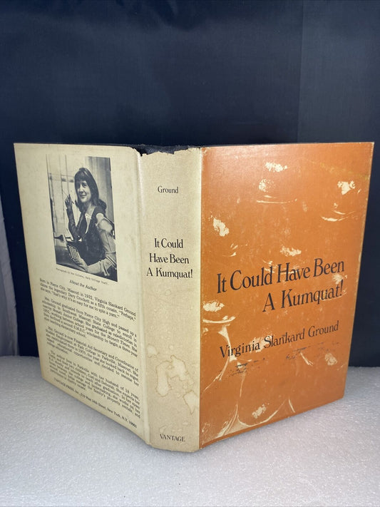 It Could Have Been A Kumquat! Virginia Ground Vintage 70s Rare First Ed Signed