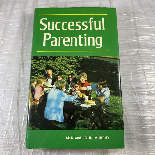 Successful Parenting Ann & John Murphy Vintage 80s Guide To Parenting Rare!!!