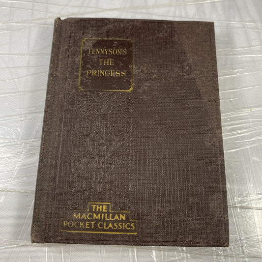 THE PRINCESS: A MEDLEY ALFRED LORD TENNYSON HC 1925 MACMILLAN POCKET CLASSICS