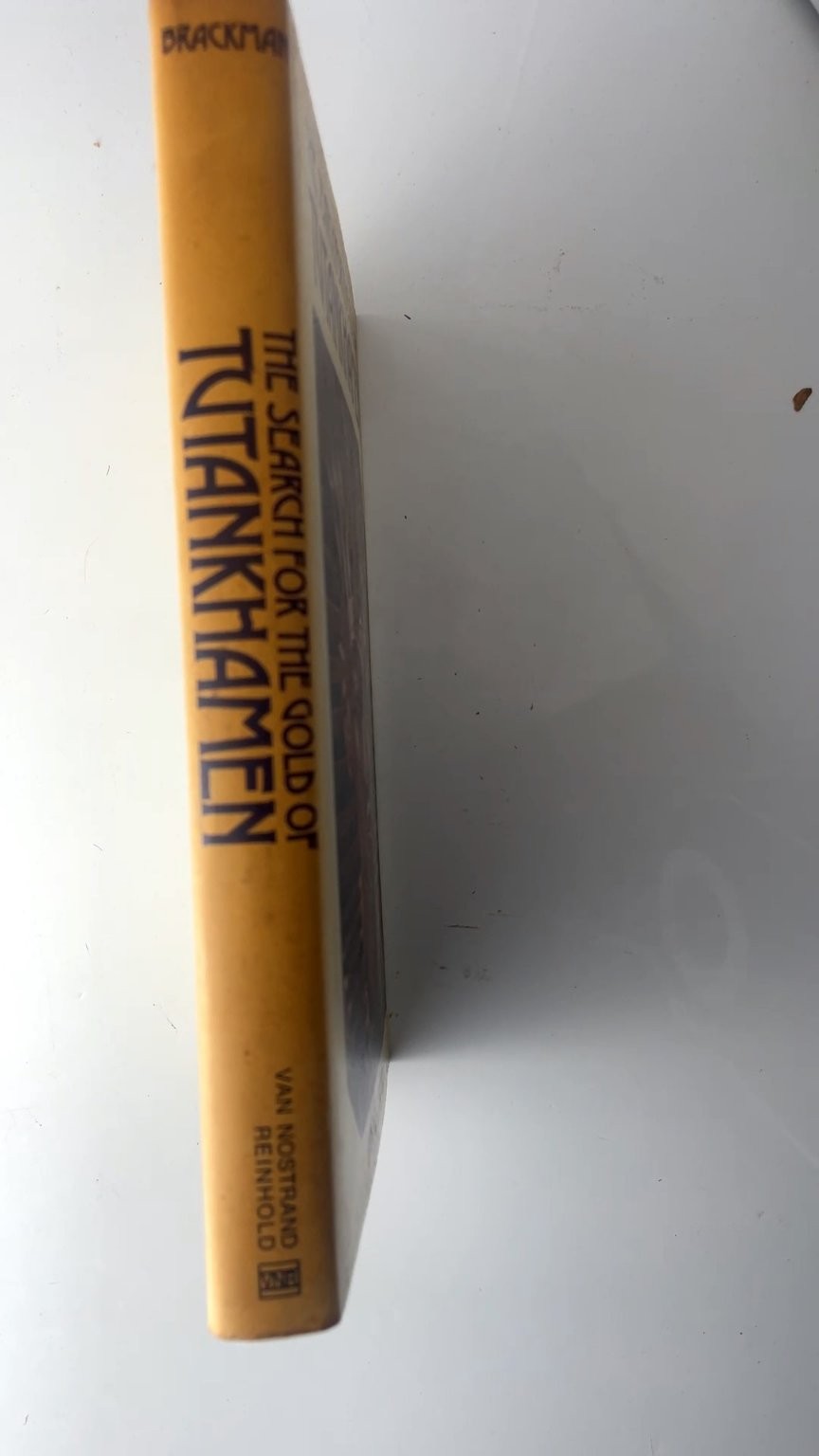 The Search for the Gold of Tutankhamen Arnold C. Brackman 1976 Van Nostrand