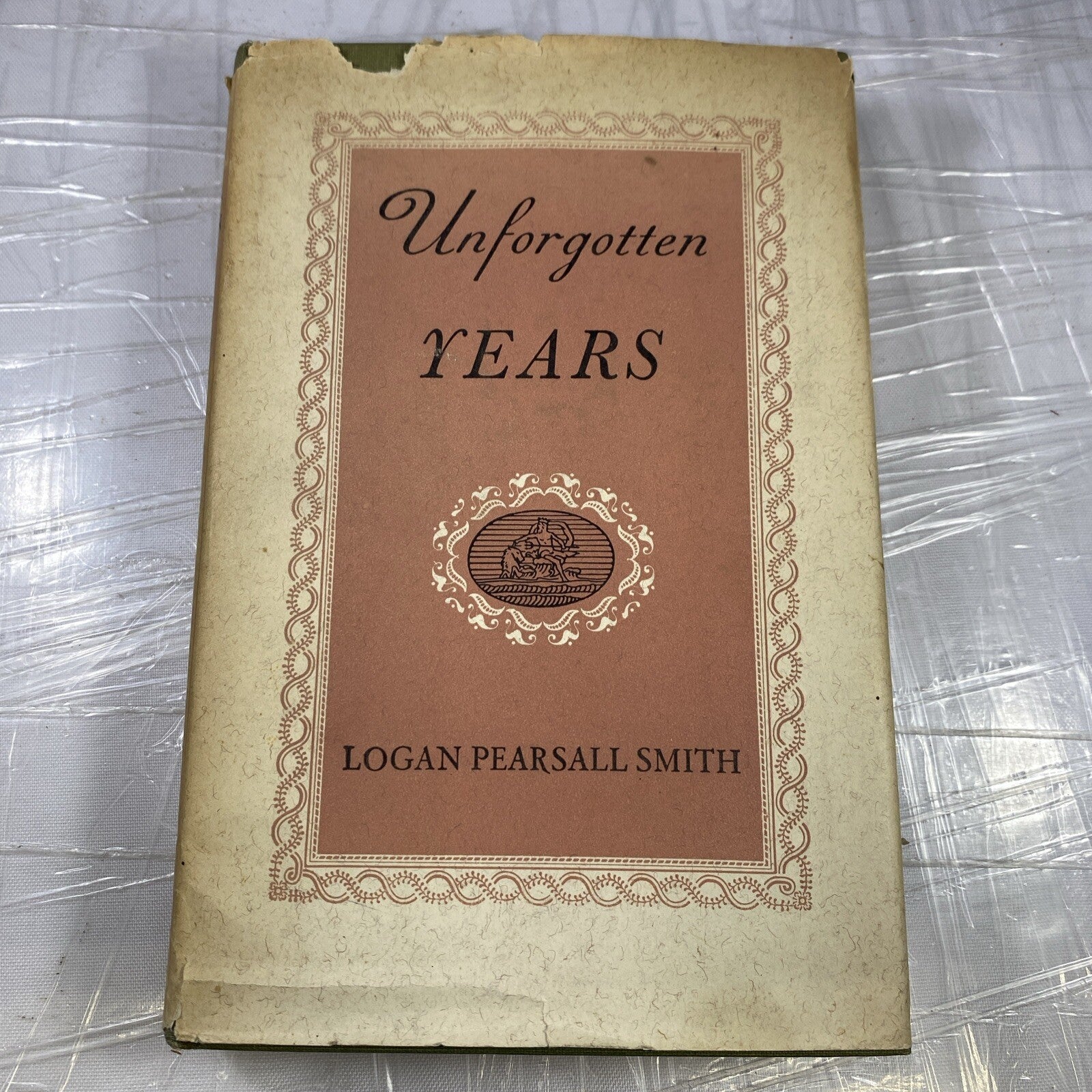 1939 Logan Pearsall Smith UNFORGOTTEN YEARS Memoir Walt Whitman W/ DJ Rare
