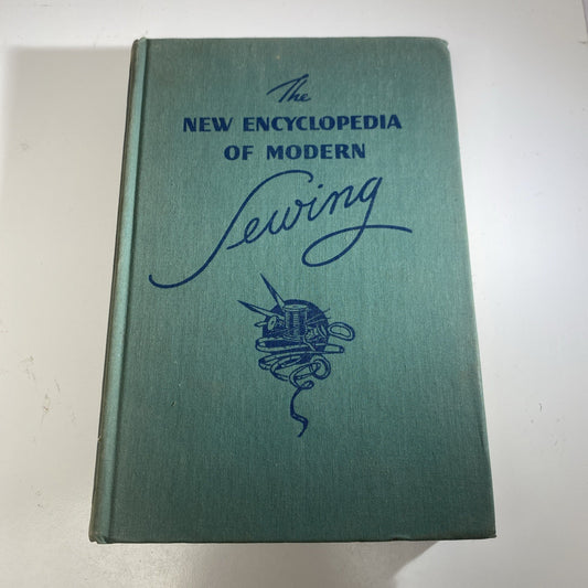 The New Encyclopedia Of Modern Sewing by Frances Blondin 1946 Hardcover 
