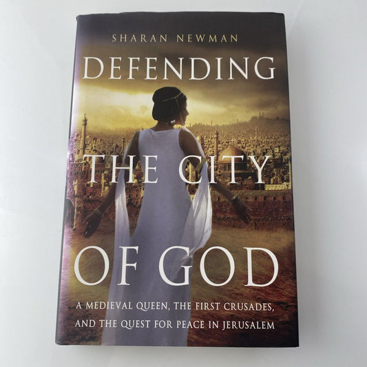 Defending the City of God by Sharan Newman (2014, Hardcover) Queen Melisende Bio