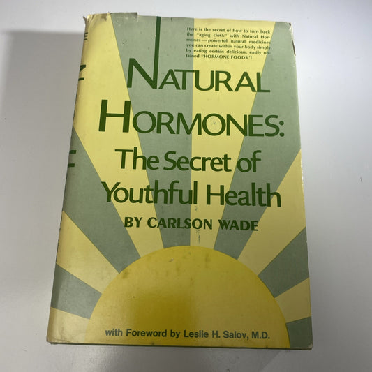 Natural Hormones The Secret of Youthful Health Carlson Wade 1972 Vintage 70s