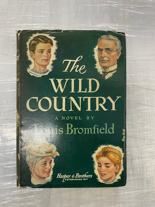 The Wild Country Louis Bromfield First Edition 1948 St. Louis Historical Fiction