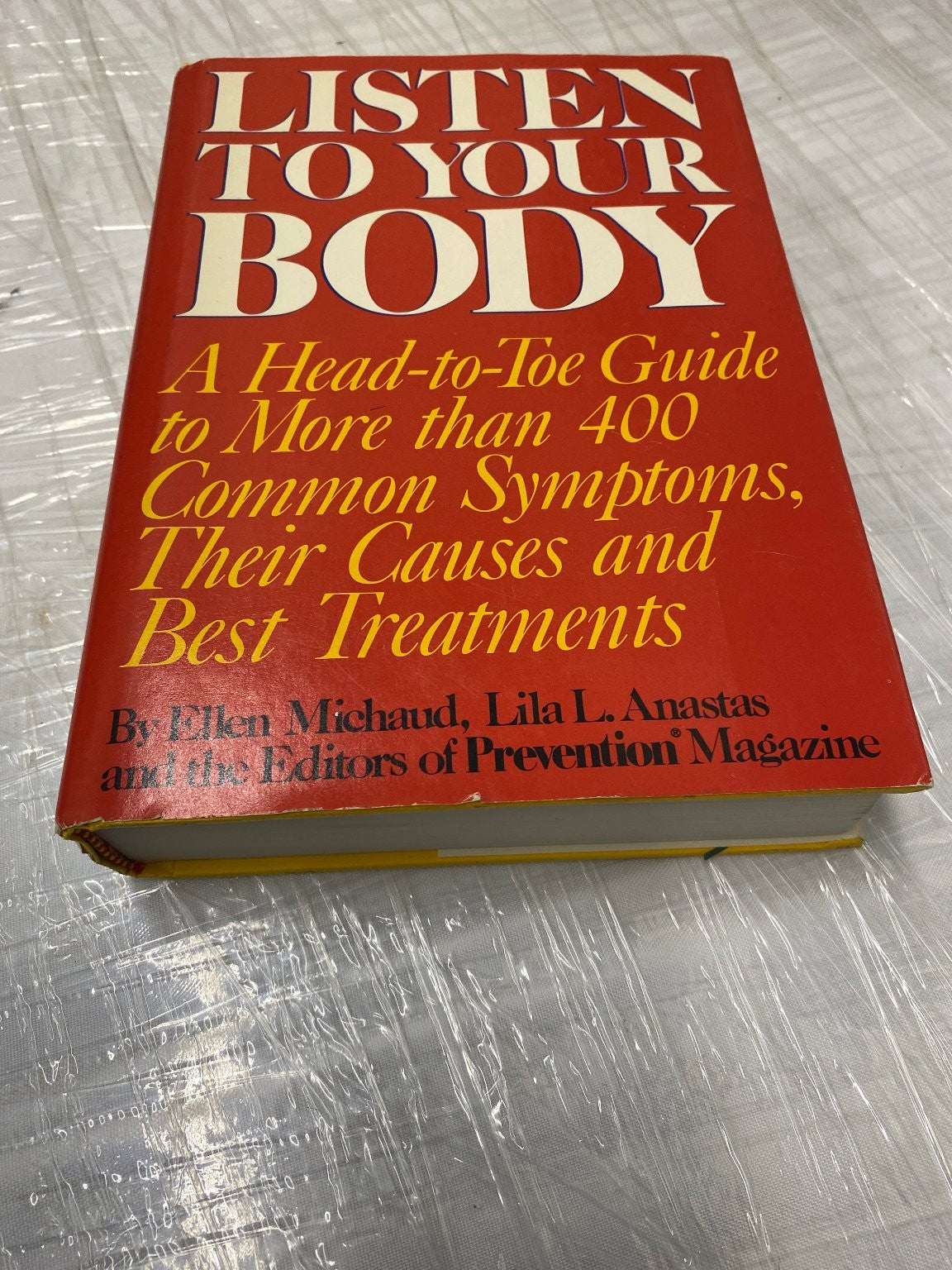 Listen to Your Body Michaud Anastas 1988 First Edition Health Guide Rodale