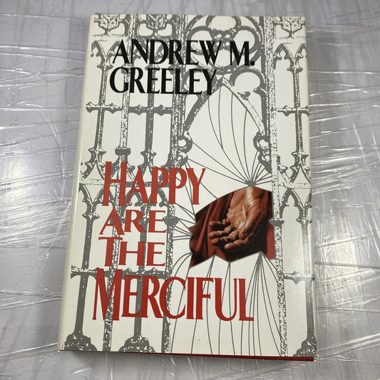 Happy Are The Merciful by Andrew M. Greeley (1992/HC) Blackie Ryan Jove BCE